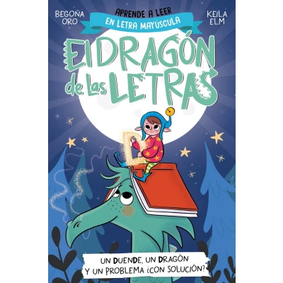 Afbeelding van PHONICS IN SPANISH un duende, dragón y problema ¿con solución? / An Elf, a Dragon, and Problem... With Solution? The Letters Dragon 3: Aprender leer con MAYÚSCULAS (a partir de 5 años)