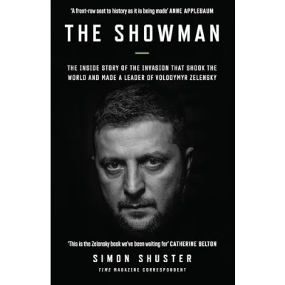 Afbeelding van The Showman: Inside Story That Made a War Leader of Volodymyr Zelensky