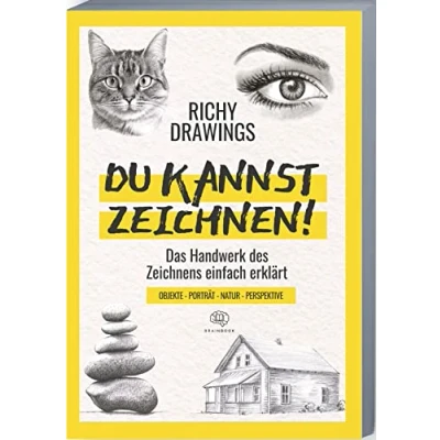 Afbeelding van DU KANNST ZEICHNEN!: zeichnen lernen schnell und einfach. Portraits, Objekte, Landschaft, Tiere Perspektive (inkl. Videos): Das ... Objekte Porträt Natur