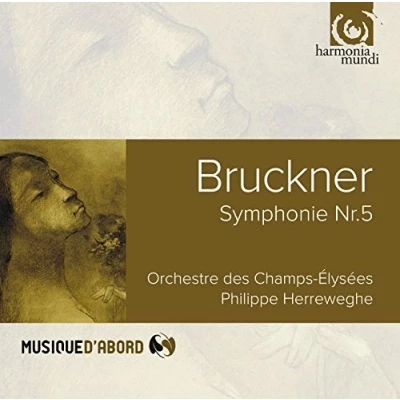 Afbeelding van Champs Élysées Orchestra, Philippe Herreweghe Bruckner: Symphony No.5 (CD)