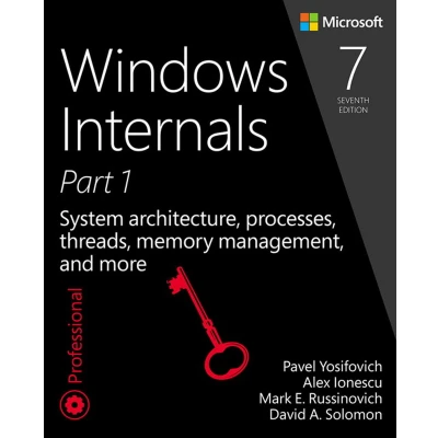 Afbeelding van Windows® Internals, Book 1: System architecture, processes, threads, memory management, and more
