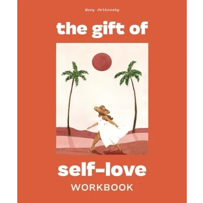 Afbeelding van The Gift of Self Love: A Workbook to Help You Build Confidence, Recognize Your Worth, and Learn Finally Love Yourself (Self for Women)