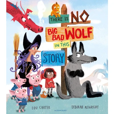 Afbeelding van There Is No Big Bad Wolf In This Story