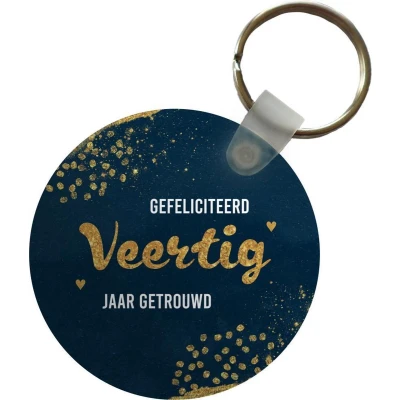 Afbeelding van Sleutelhanger Spreuken Quotes Jubileum Gefeliciteerd veertig jaar getrouwd Goud Plastic Rond Uitdeelcadeautjes