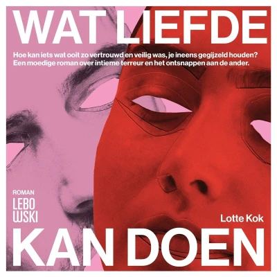 Afbeelding van Wat liefde kan doen