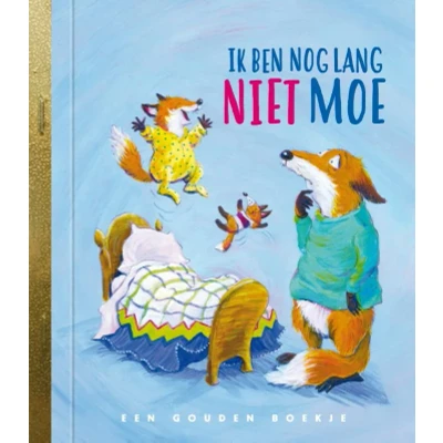 Afbeelding van Ik ben nog lang niet moe! (Hardback)