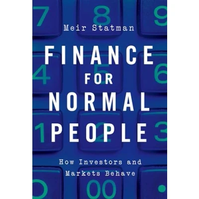 Afbeelding van Finance for Normal People: How Investors and Markets Behave