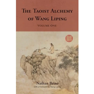 Afbeelding van The Taoist Alchemy of Wang Liping: Volume One