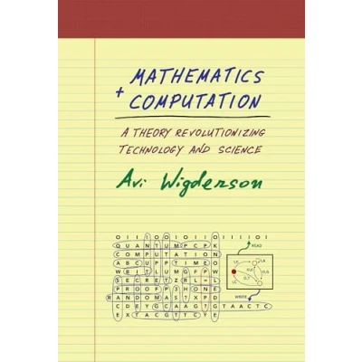 Afbeelding van Mathematics and Computation: A Theory Revolutionizing Technology Science