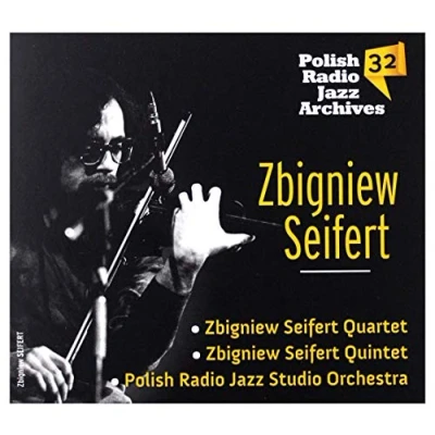 Afbeelding van Zbigniew Seifert: Polish Radio Jazz Archives vol. 32 [CD]