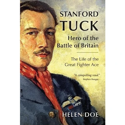 Afbeelding van Stanford Tuck: Hero of the Battle Britain: Life Great Fighter Ace
