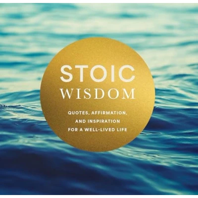 Afbeelding van Stoic Wisdom: Quotes, Affirmation, and Inspiration for a Well Lived Life