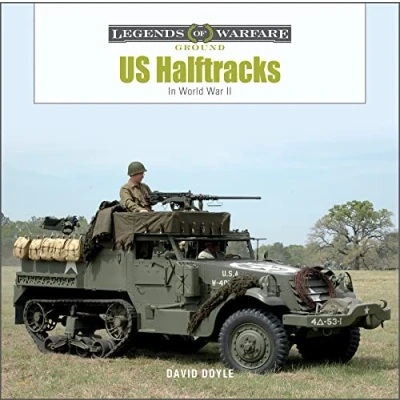 Afbeelding van US Half Tracks: In World War II: 31