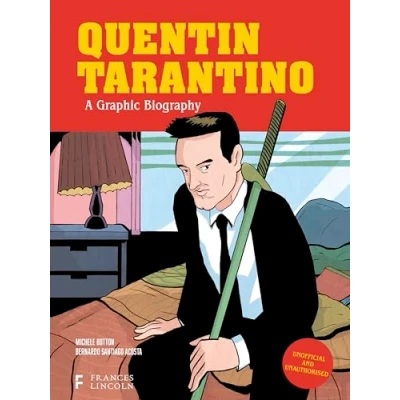 Afbeelding van Quentin Tarantino A Graphic Biography /anglais