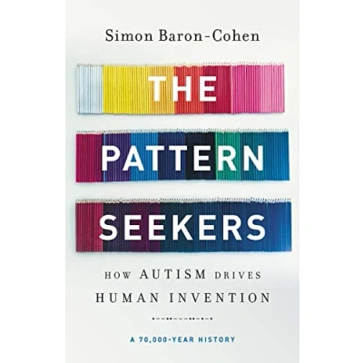 Afbeelding van The Pattern Seekers: How Autism Drives Human Invention