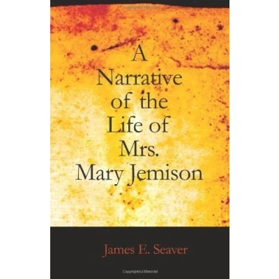 Afbeelding van A Narrative of the Life Mrs. Mary Jemison