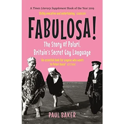 Afbeelding van Fabulosa!: The Story of Polari, Britain’s Secret Gay Language