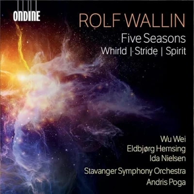 Afbeelding van We Wei, Eldbjorg Hemsing, Ida Nielsen, Stavanger Symphony Orchestra , Andris Poga Wallin: Five Seasons Whirld Stride Spirit (CD)