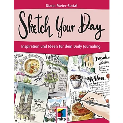 Afbeelding van Sketch Your Day: Inspiration und Ideen für dein Daily Journaling