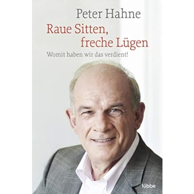 Afbeelding van Raue Sitten, freche Lügen