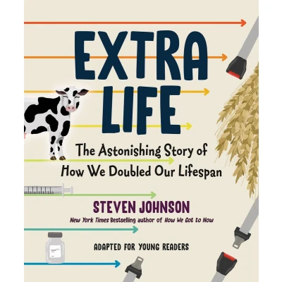 Afbeelding van Extra Life (Young Readers Adaptation): The Astonishing Story of How We Doubled Our Lifespan