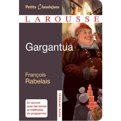 Afbeelding van Gargantua de Rabelais Français 1re BAC 2025 Parcours : Rire et savoir général édition intégrale prescrite Carrés Classiques Oeuvres ... La bonné éducation