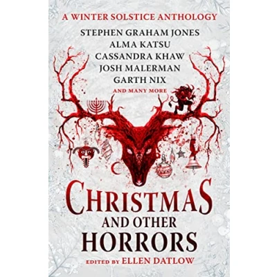 Afbeelding van Christmas and Other Horrors: A Winter Solstice Anthology
