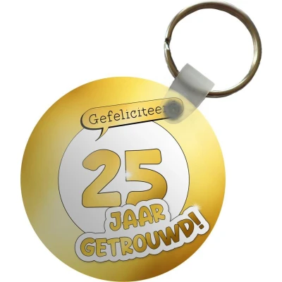 Afbeelding van Sleutelhanger Jubileum Gefeliciteerd 25 jaar getrouwd! Spreuken Trouwdag Quotes Plastic Rond Uitdeelcadeautjes