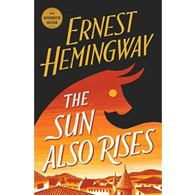 Afbeelding van The Sun Also Rises: Ernest Hemingway
