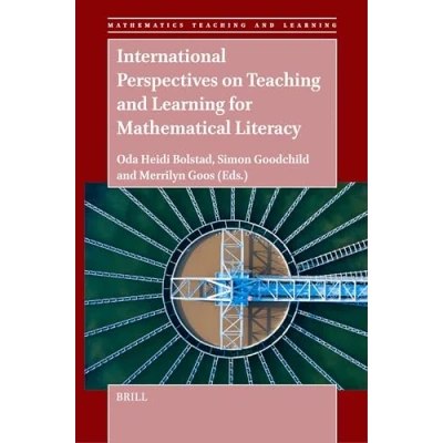 Afbeelding van Mathematics Teaching and Learning International Perspectives on for Mathematical Literacy