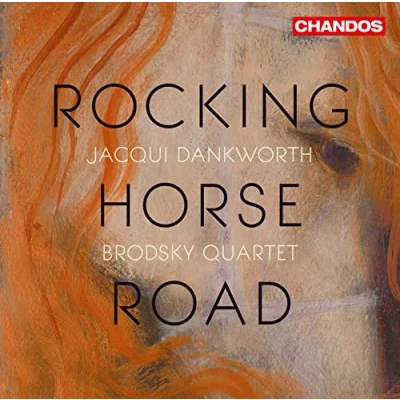 Afbeelding van Jacqui Dankworth &amp; Brodsky Quartet Rocking Horse Road (CD)
