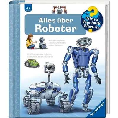 Afbeelding van Wieso? Weshalb? Warum?, Band 47: Alles über Roboter