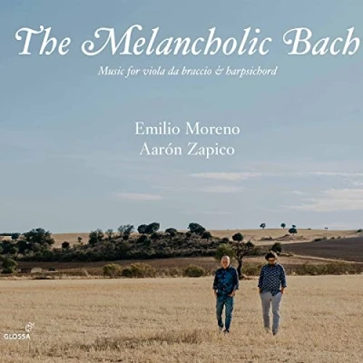 Afbeelding van Emilio Moreno &amp; Aarón Zapico The Melancholic Bach: Music For Viola Da Braccio Harpsichord (CD)