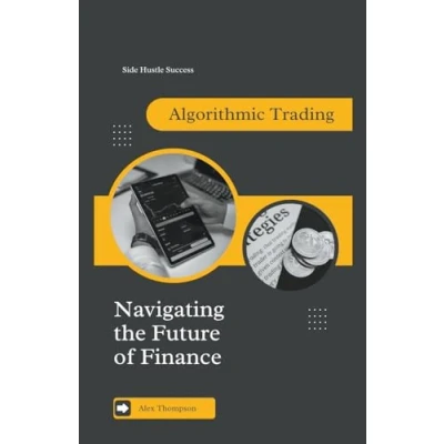 Afbeelding van Algorithmic Trading: Navigating the Future of Finance