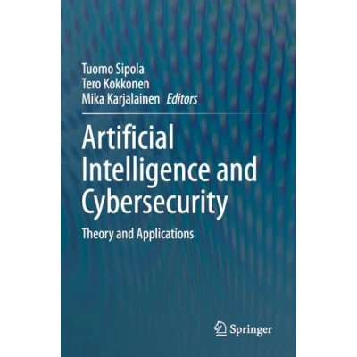 Afbeelding van Artificial Intelligence and Cybersecurity: Theory Applications