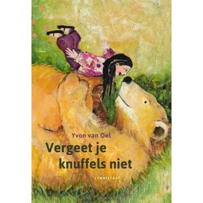 Afbeelding van Uitgeverij lemniscaat vergeet je knuffels niet