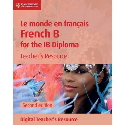 Afbeelding van Le monde en français Teacher&#039;s Resource with Digital Access 2 Ed: French B for the IB Diploma