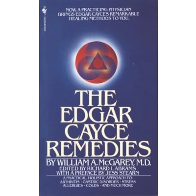Afbeelding van The Edgar Cayce Remedies: A Practical, Holistic Approach to Arthritis, Gastric Disorder, Stress, Allergies, Colds, and Much More
