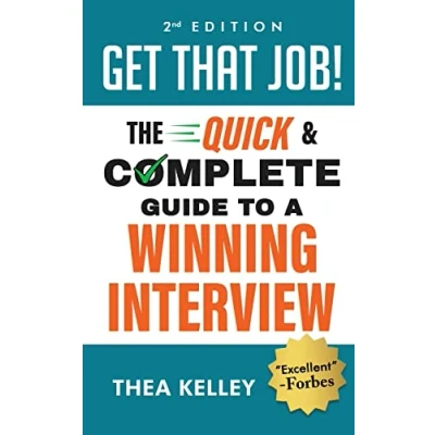 Afbeelding van Get That Job!: The Quick and Complete Guide to a Winning Interview: Interview, 2nd Edition