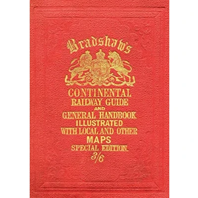 Afbeelding van Bradshaw’s Continental Railway Guide (full edition)