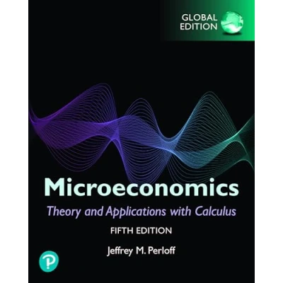 Afbeelding van Microeconomics: theory and applications with calculus