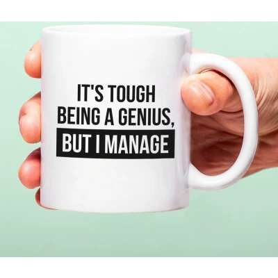 Afbeelding van Mok It&#039;s Tough Being A Genius van Ditverzinjeniet