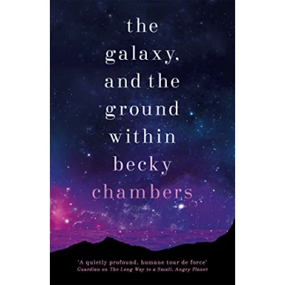 Afbeelding van the Galaxy, and Ground Within: Wayfarers 4