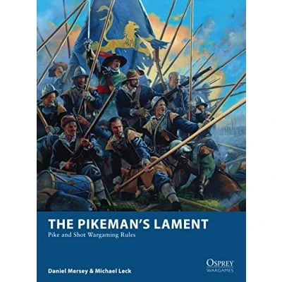 Afbeelding van The Pikeman’s Lament: Pike and Shot Wargaming Rules: 19