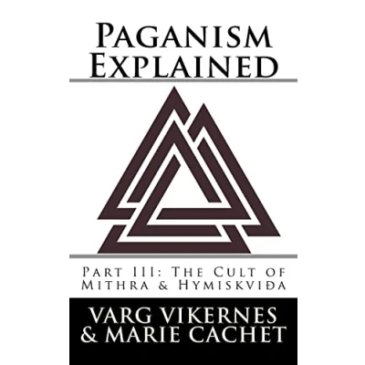 Afbeelding van Paganism Explained, Part III: The Cult of Mithra &amp; Hymiskvida