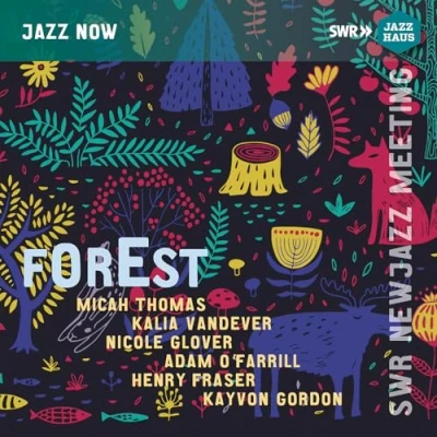 Afbeelding van Micah Thomas, Kalia Vandever, Nicole Glover, Adam O&#039;Farrill, Kayvon Gordon Forest (CD)