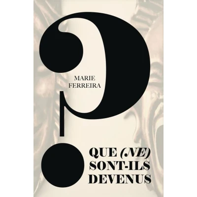 Afbeelding van Que (ne) sont ils devenus ?