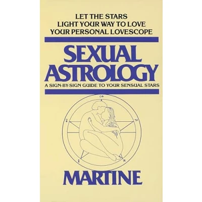 Afbeelding van Sexual Astrology: A Sign by Guide to Your Sensual Stars