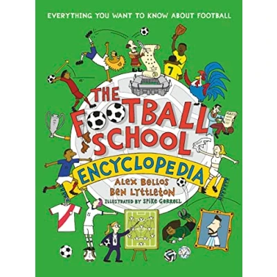 Afbeelding van The football School Encyclopedia: Everything you want to know about