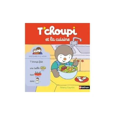 Afbeelding van T&#039;choupi et la cuisine Histoire à deux voix Dès 2 ans